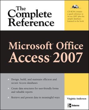 Book Microsoft Office Access 2007: The Complete Reference (Complete Reference Series) free