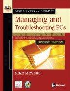 Book Managing And Troubleshooting Pcs (mike Meyers Comp Tia A+ Guide) free