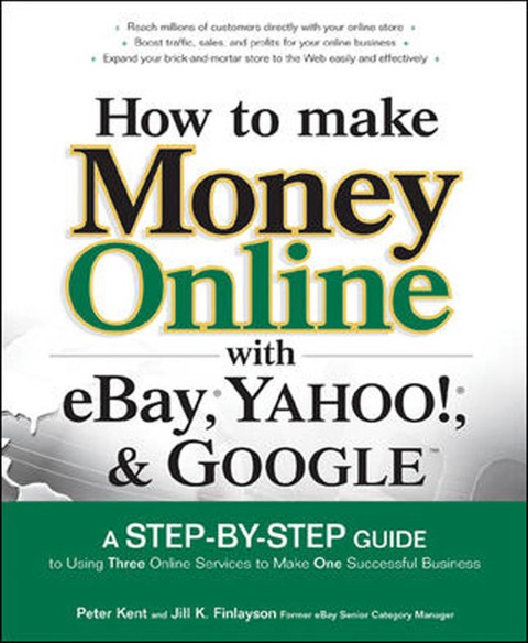 Book How to Make Money Online with eBay, Yahoo!, and Google free