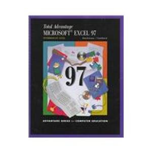 Book Total Advantage: Microsoft Excel 97 Intermediate Level free