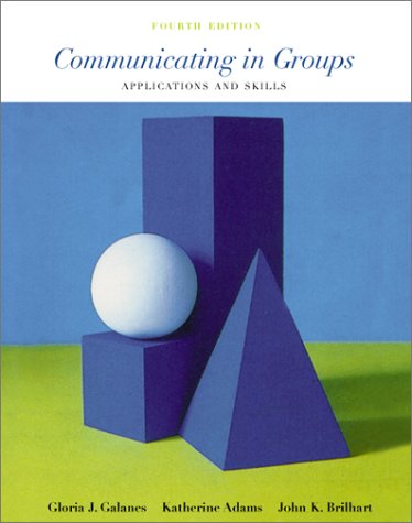 Book Communicating in Groups: Applications and Skills, 4/e free