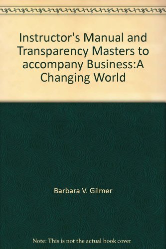 Book Instructor's Manual And Transparency Masters To Accompany Business:a Changing World free