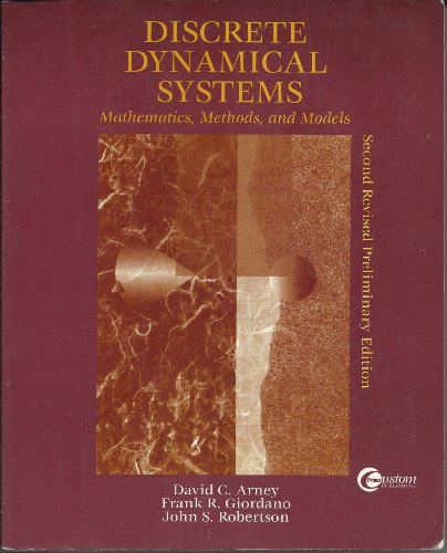 Book Discrete Dynamical Systems: Mathematics, Methods, And Models. free