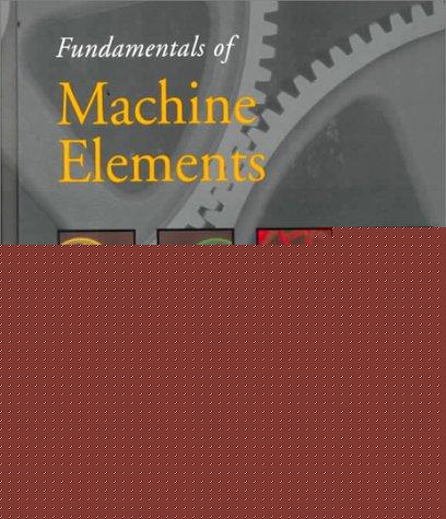 Book Fundamentals Of Machine Elements free