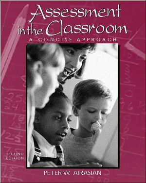 Book Assessment in the Classroom: A Concise Approach free