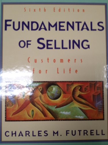 Book Fundamentals of Selling: Customers for Life (MCGRAW HILL/IRWIN SERIES IN MARKETING) free