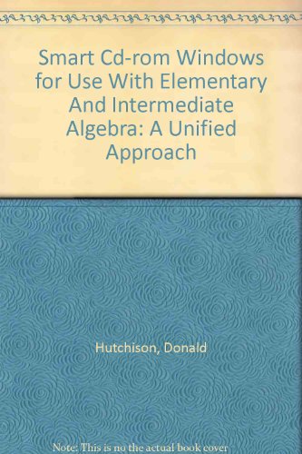 Book Smart Cd-rom Windows For Use With Elementary And Intermediate Algebra: A Unified Approach free