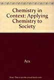 Book Chemistry In Context: Applying Chemistry To Society free