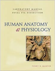 Book Human Anatomy and Physiology Laboratory Manual, Fetal Pig Dissection free