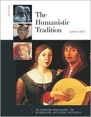Book The Humanistic Tradition, Book 3: The European Renaissance , The Reformation, and Global Encounter free