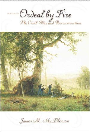 Book Ordeal By Fire: The Civil War and Reconstruction free