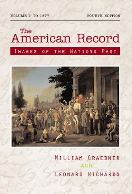 Book The American Record, Volume 1: to 1877 free