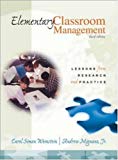 Book Elementary Classroom Management: Lessons from Research and Practice free