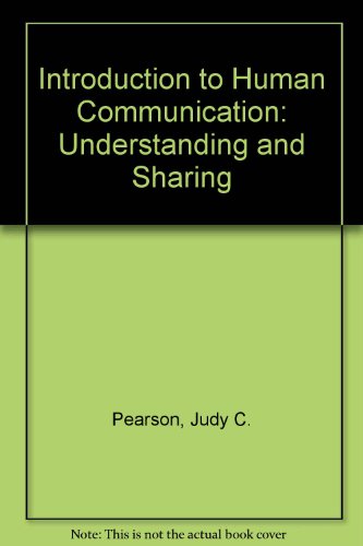 Book An Introduction to Human Communication: Understanding and Sharing free