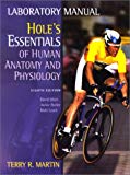 Book Laboratory Manual by Martin to accompany Hole's Essentials of Human Anatomy and Physiology free