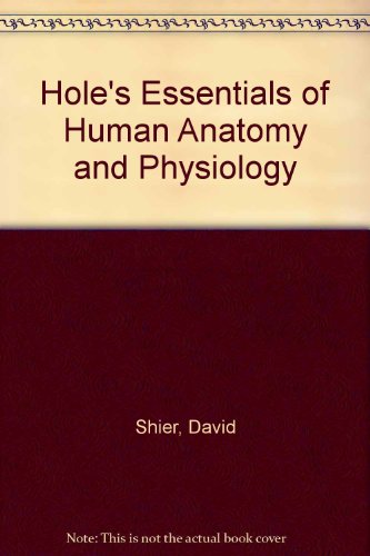 Book Hole's Essentials Of Human Anatomy And Physiology free