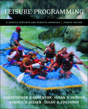 Book Leisure Programming: A Service-Centered and Benefits Approach free