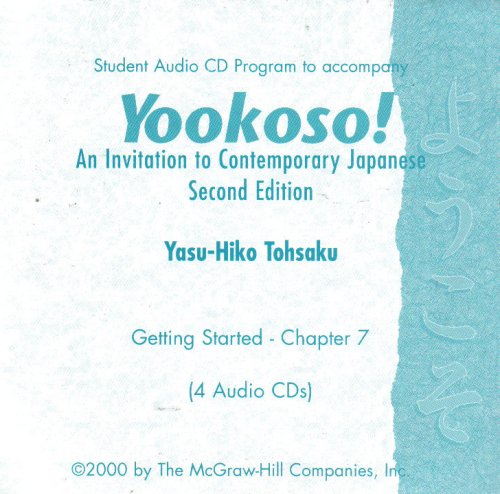 Book Student Audio CD Program to accompany YOOKOSO! An Unvitation to Contemporary Japanese (4 Audio CDs) free