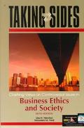 Book Taking Sides: Clashing Views on Controversial Issues in Business Ethics and Society ( Sixth Edition) free