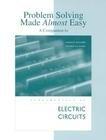 Book Problem Solving Made Almost Easy: A Companion to Alexander/Sadiku's Fundamentals of Electric Circuits free