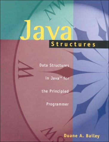 Book Java Structures: Data Structures in Java for the Principled Programmer free