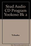 Book Yookoso! Student Audio CD Program: Continuing with Contemporary Japanese: Do You Remember--Chapter 7 free