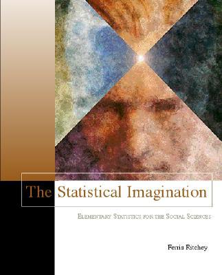 Book The Statistical Imagination (with Free Computer Applications CD-ROM and Student Version SPSS 9.0) free
