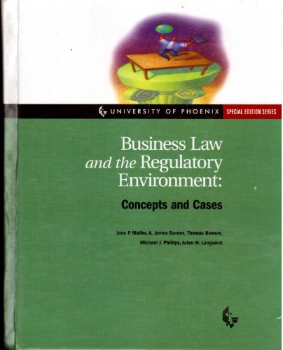 Book Business Law and the Regulatry Environment. Concepts and Cases: University of Phoenix free