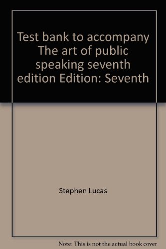 Book Test Bank To Accompany The Art Of Public Speaking, Seventh Edition free