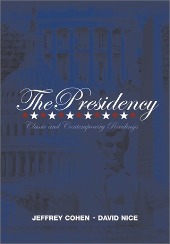 Book The Presidency: Classic & Contemporary Readings free