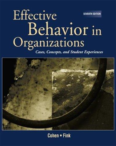 Book Effective Behavior in Organizations: Cases, Concepts, and Student Experiences (Effective Behavior in free