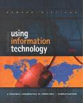 Book Using Information Technology: A Practical Introduction to Computers & Communications : Introductory Version, 4th free