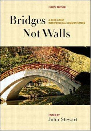 Book Bridges Not Walls: A Book about Interpersonal Communication free