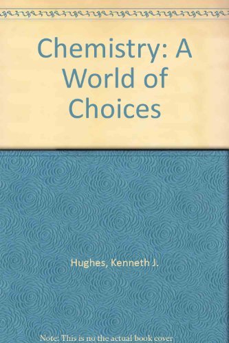 Book Student Study Guide to Accompany Chemistry: A World of Choices free