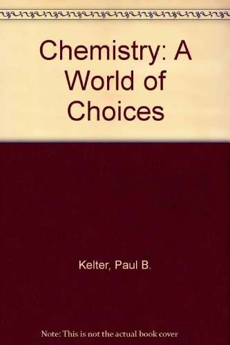 Book Lab Manual to Accompany Chemistry: A World of Choices free