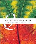 Book Questions that Matter: An Invitation to Philosophy free