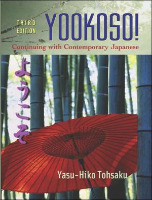 Book Yookoso!: Continuing with Contemporary Japanese (Student Edition) free
