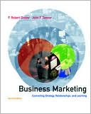 Book [Studyguide for Business Marketing by Tanner, Dwyer &, ISBN 9780072410631] (By: And Tanner Dwyer and Tanner) [published: October, 2006] free