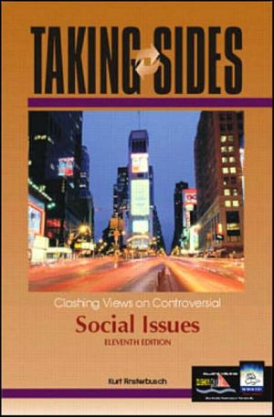 Book Taking Sides: Clashing Views on Controversial Social Issues (Taking Sides : Clashing Views on Controversial Social Issues, 11th ed) free