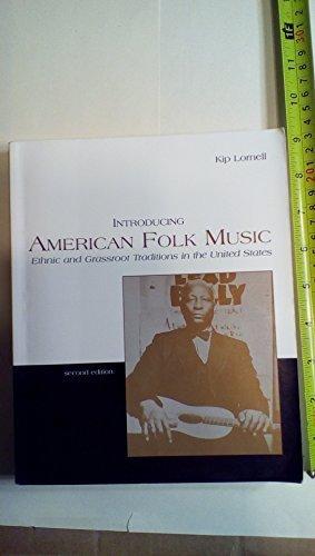 Book Introducing American Folk Music 2nd: Ethnic and Grassroot Traditions in the United States free
