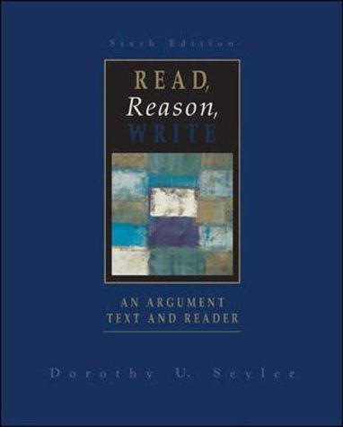 Book Read, Reason, Write: An Argument Text And Reader free Book Read, Reason, Write: An Argument Text And Reader free