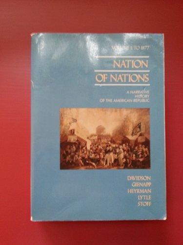Book Nation of Nations Vol. 1 : A Concise Narrative of the American Republic free