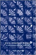 Book Early American Women: A Documentary History, 1600 - 1900 free