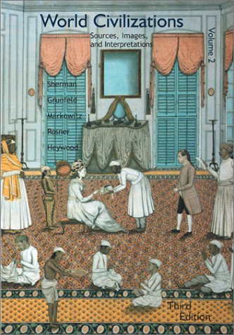 Book World Civilization: Sources, Images and Interpretations Volume II free
