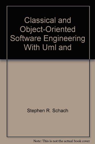 Book Classical and Object-Oriented Software Engineering With Uml and Java free
