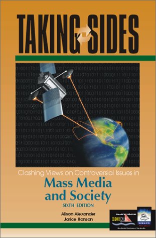Book Taking Sides: Clashing Views on Controversial Issues in Mass Media and Society free