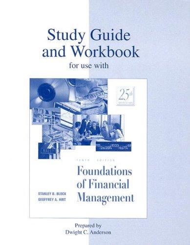 Book Study Guide/Workbook to accompany Foundations of Financial Management free