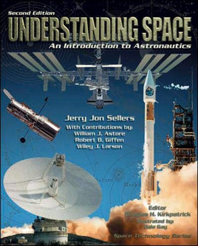 Book Understanding Space : An Introduction to Astronautics free