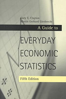 Book A Guide to Everyday Economic Statistics free