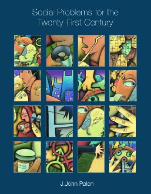 Book Social Problems for the Twenty-first Century with Free Making the Grade Student CD-ROM and PowerWeb free